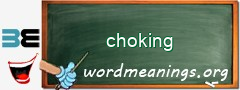 WordMeaning blackboard for choking